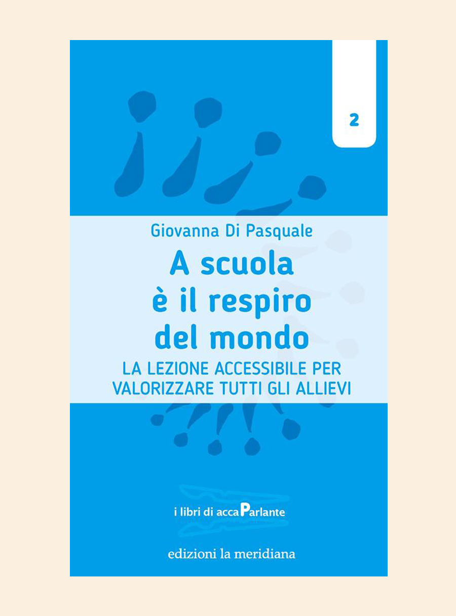 A scuola è il respiro del mondo libro